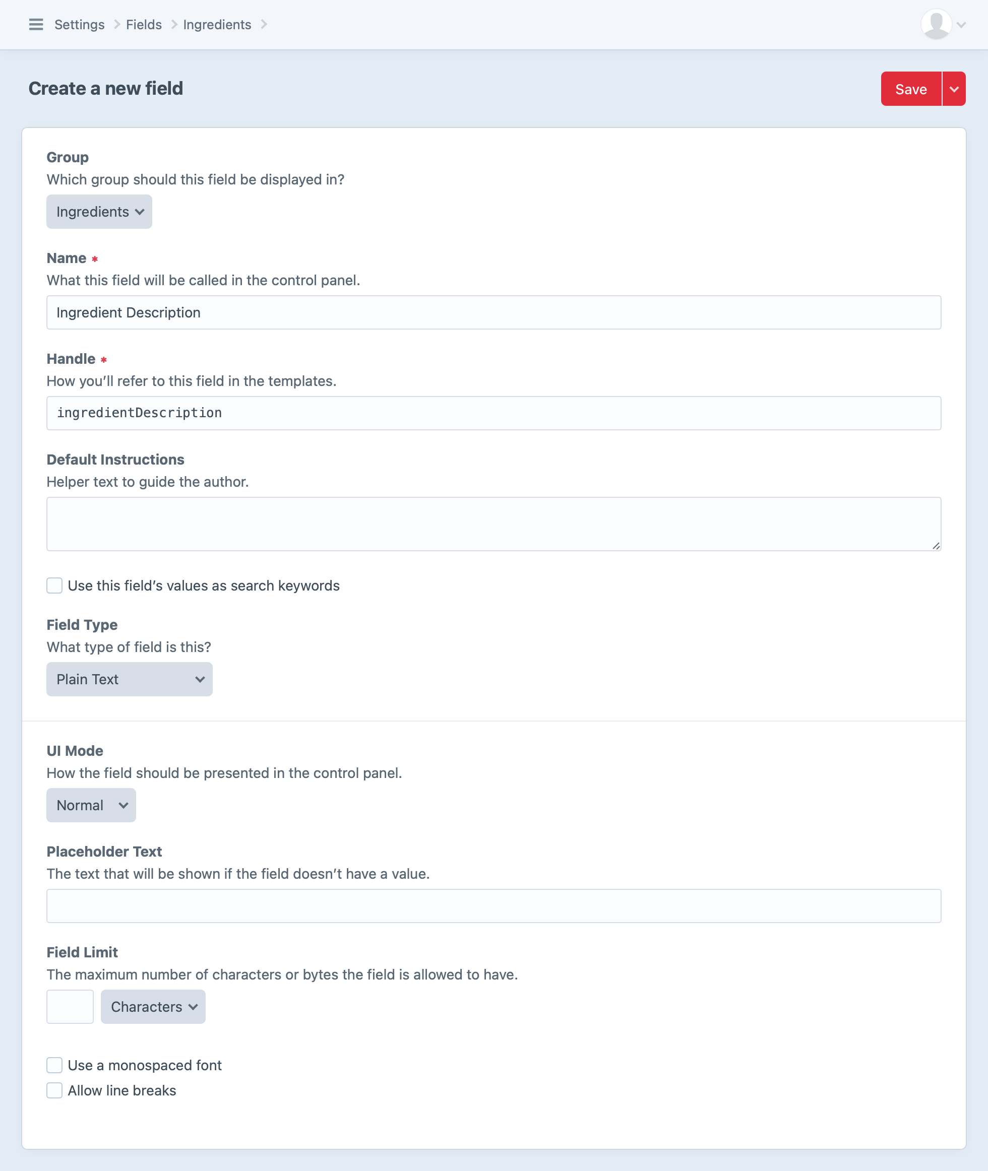 The 'Create a new field' page. In addition to the settings listed above, the field also includes settings for UI Mode, Placeholder text, maximum characters/bytes, and more.