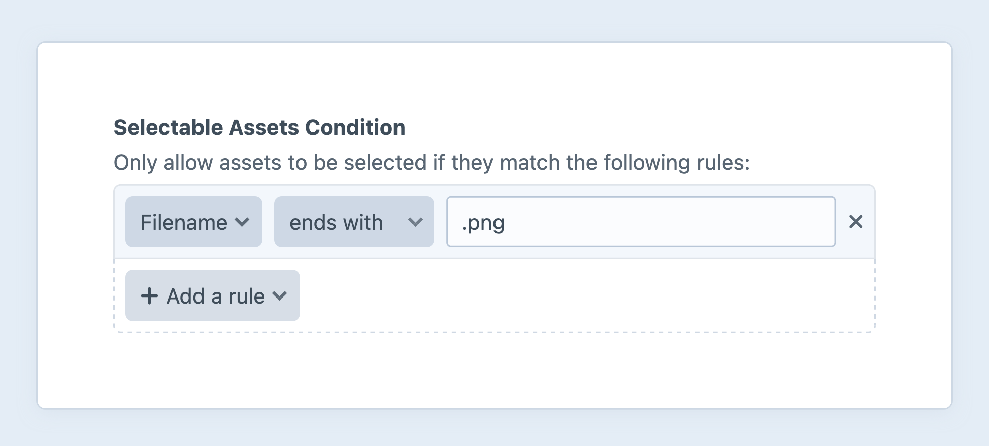 Configuring an asset field’s selection conditions